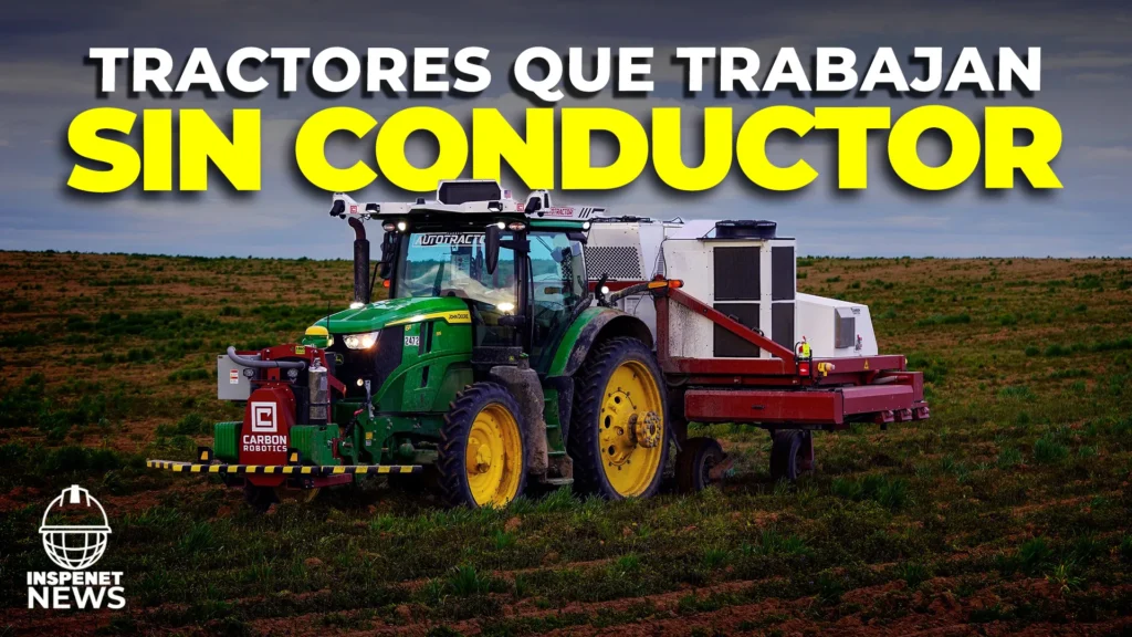 Carbon AutoTractor: Tractores sin conductor