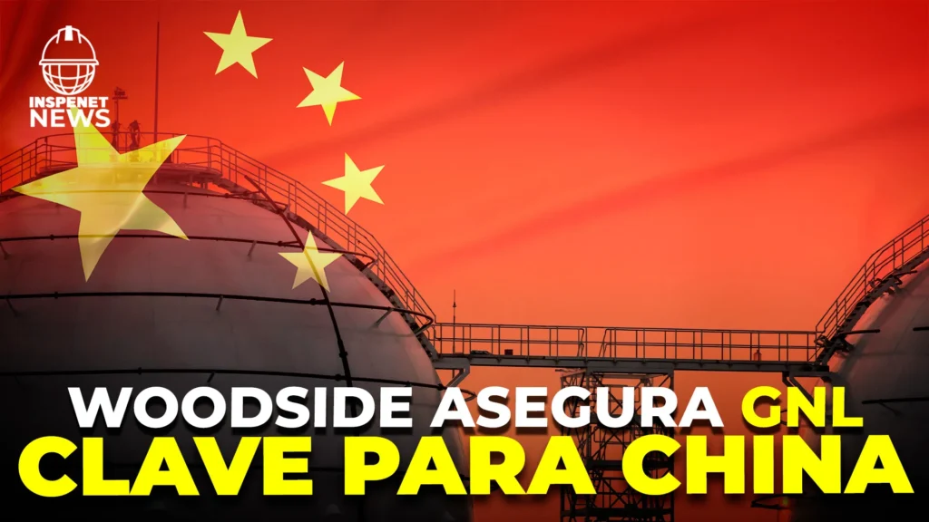 China afianza su suministro de gas natural con un acuerdo clave con Woodside