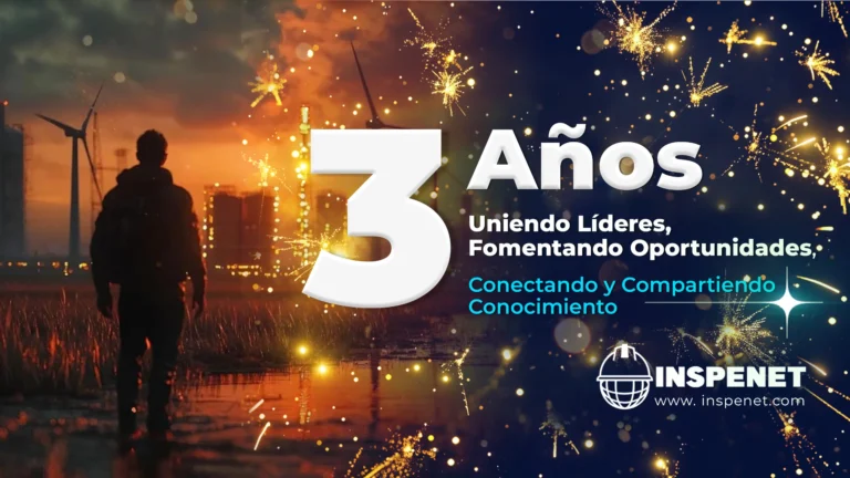 ¡Inspenet celebra su Tercer Aniversario!: Tres Años Impulsando la Industria Energética