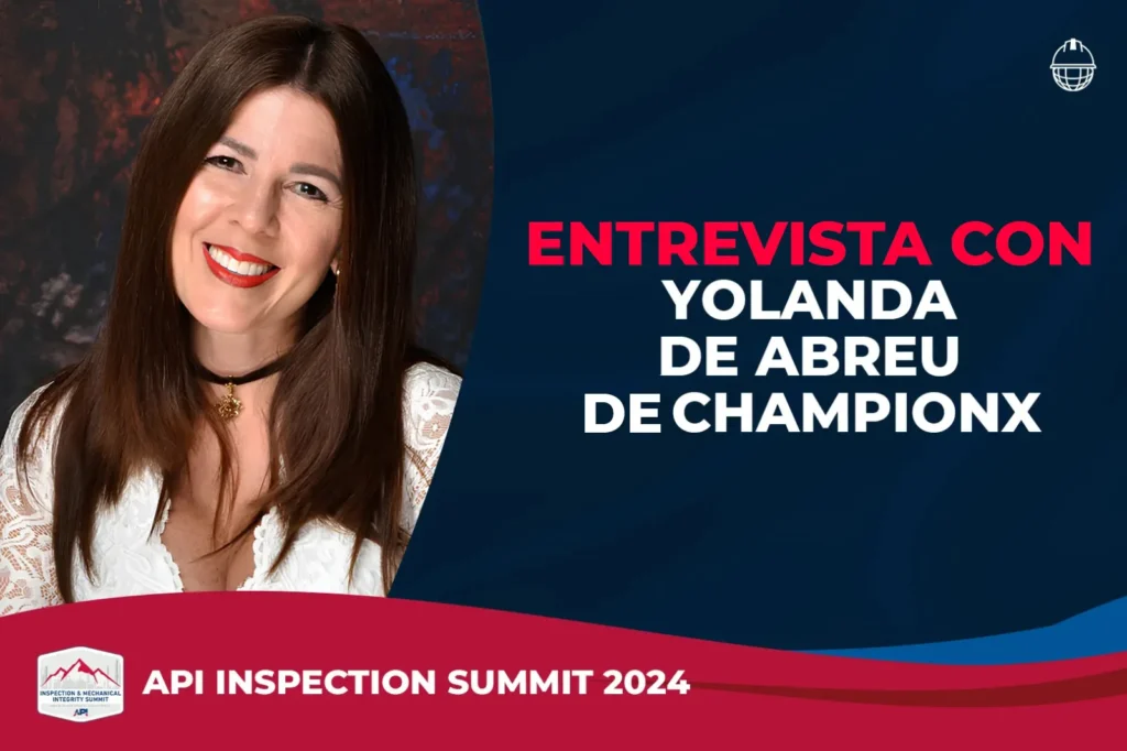 ChampionX y la integridad de materiales: Yolanda de Abreu a la cabeza del desarrollo e investigación