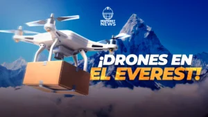Drones en el Everest reparten suministros y limpian basura