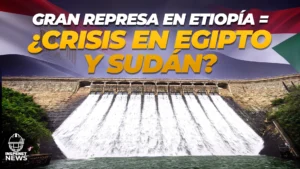 Represa GERD redefine el equilibrio hídrico del Nilo
