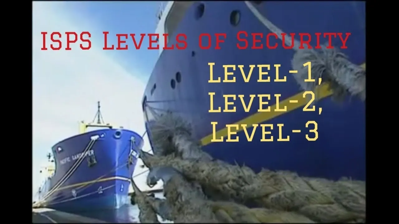 isps security levels types of security level on a ship security duties training isps code