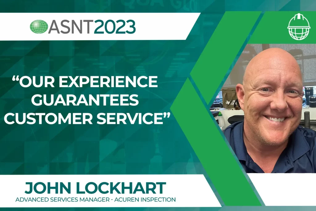 John Lockhart, Advanced Services Manager of Acuren Inspection. ASNT 2023