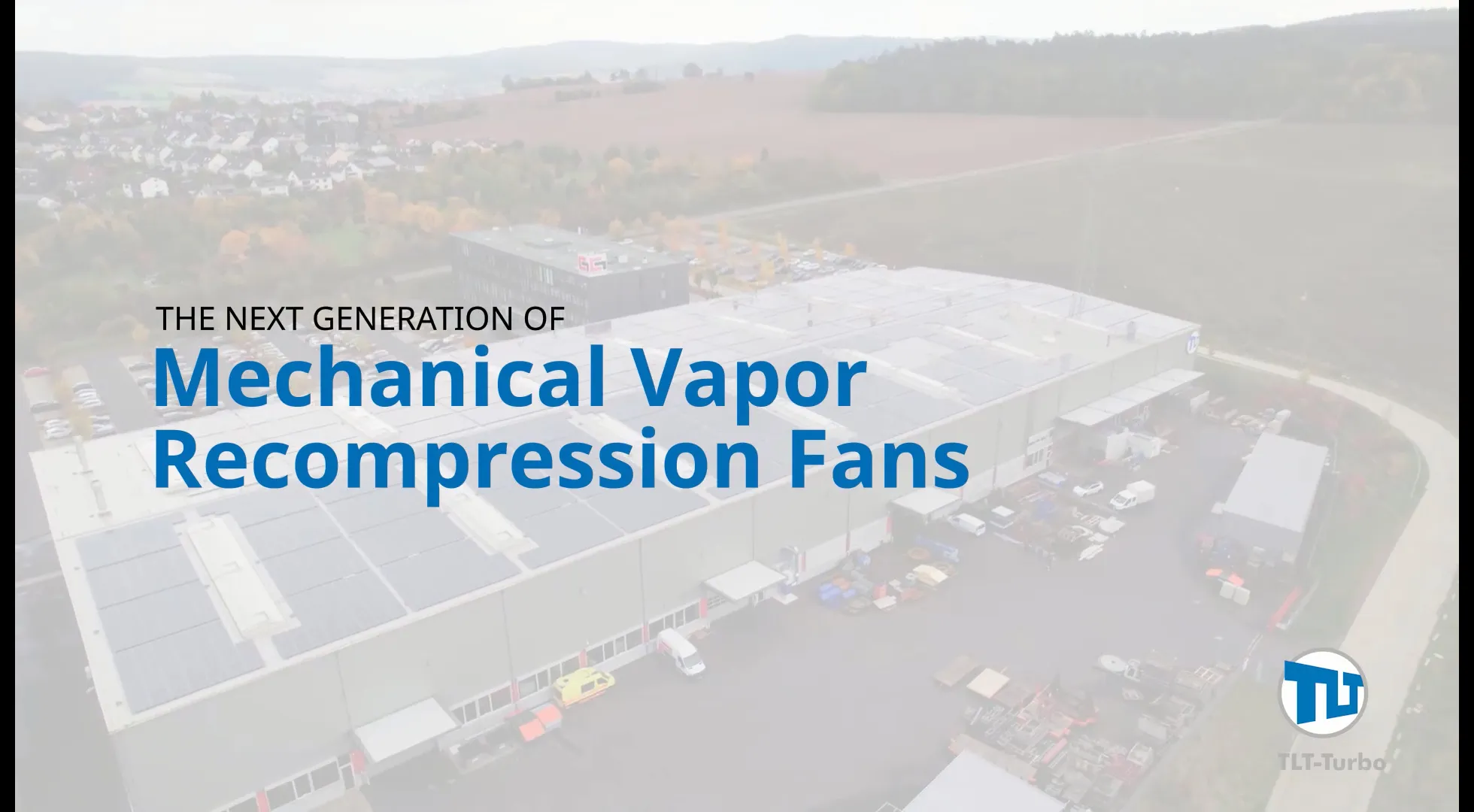 Next generation Mechanical Vapor Recompression (MVR) fans.