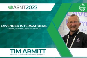 Tim Armitt, President - Lavender International NDT USA LLC