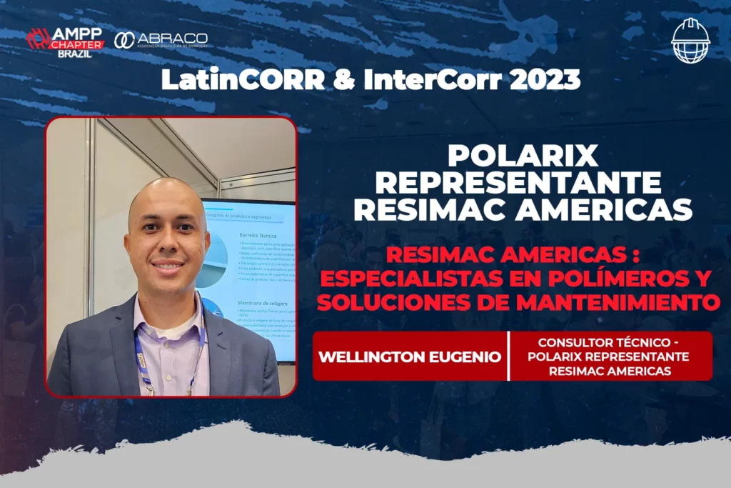 Wellington Eugenio, Consultor Técnico - Polarix Representante Resimac Americas