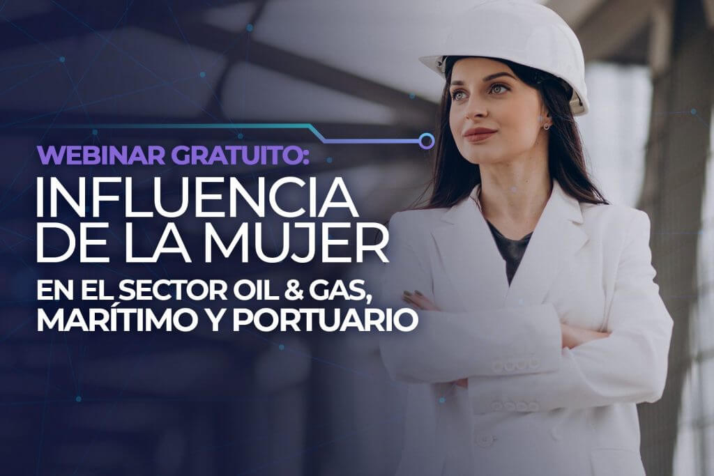 Webinar: Influence of Women in Oil, Gas, Maritime & Ports