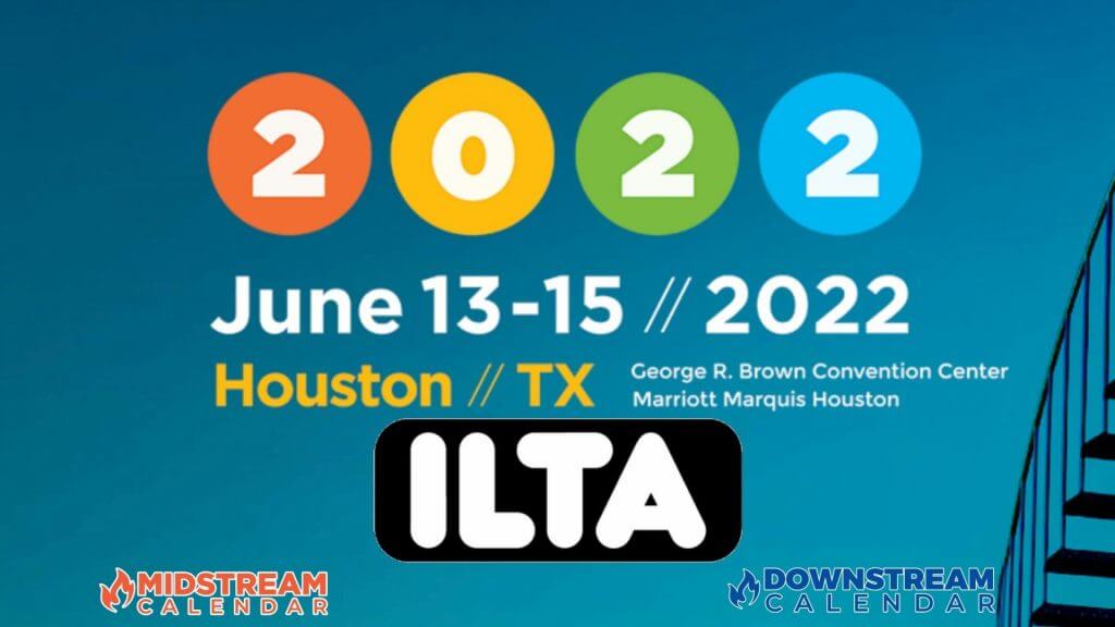 The 2022 International Liquid Terminal Association (ILTA) Conference will be held in June