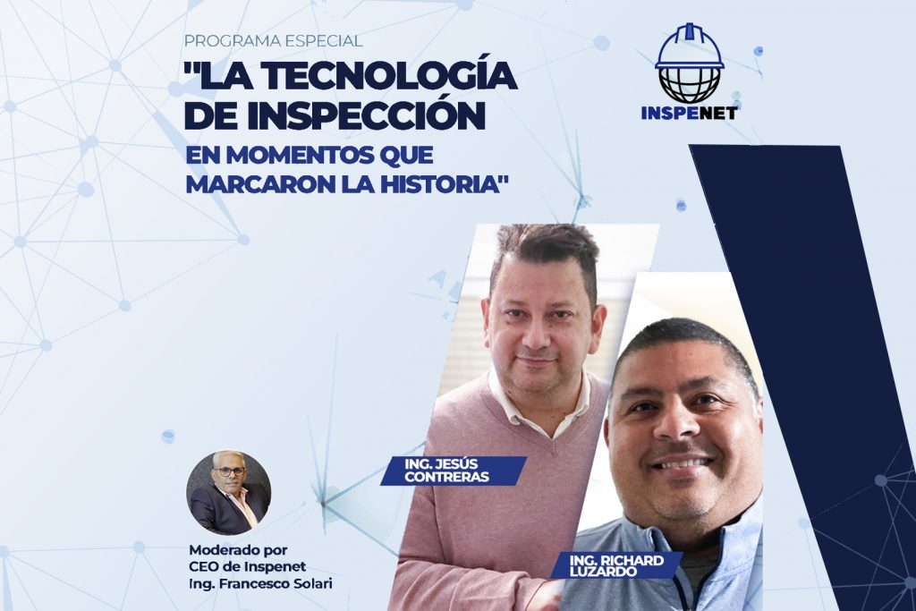 La tecnología de la inspección en momentos que marcaron la historia