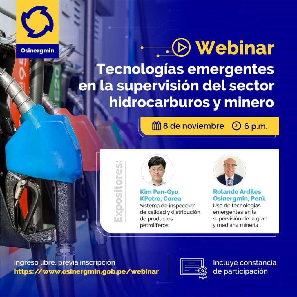 OSINERGMIN invites you to participate in the webinar ‘Emerging technologies in the supervision of the hydrocarbon and mining sector’