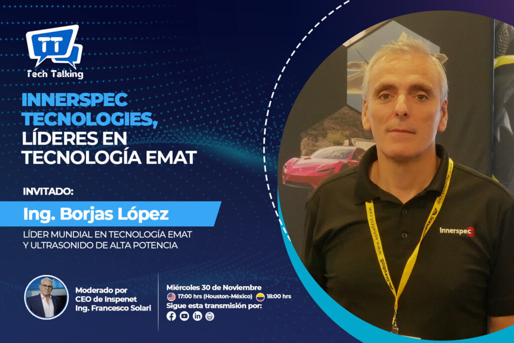 Have you heard about EMAT technology? In the Tech Talking program we will explain it to you