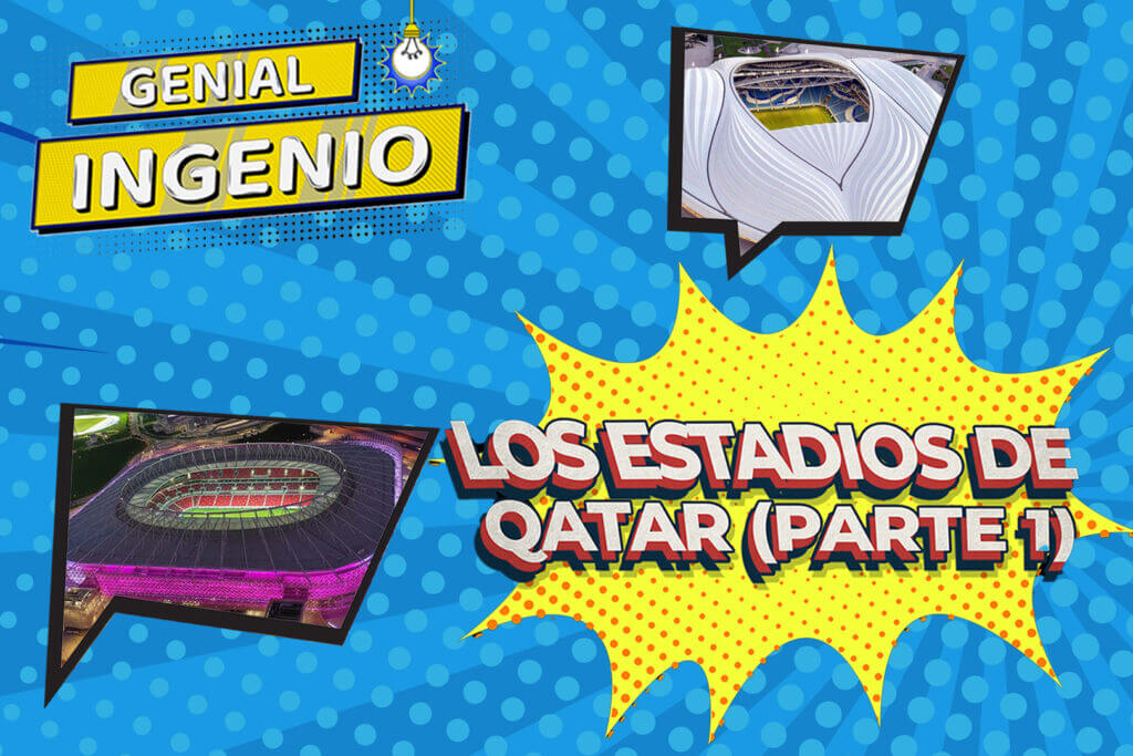 Los estadios de Qatar (Parte 1)