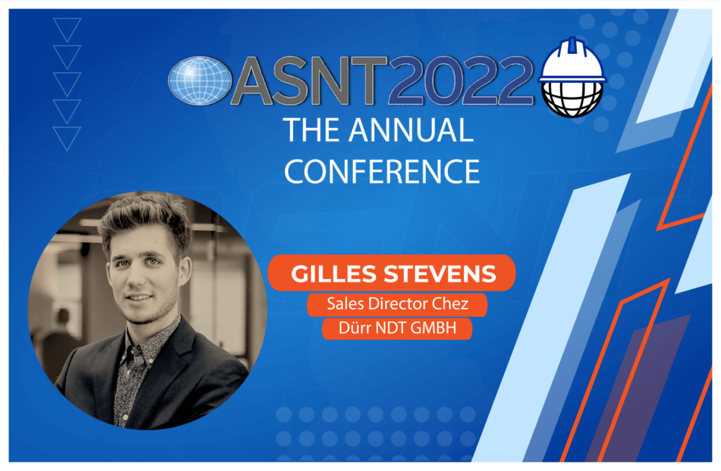 Interview – Gilles Stevens / Dürr NDT GMBH
