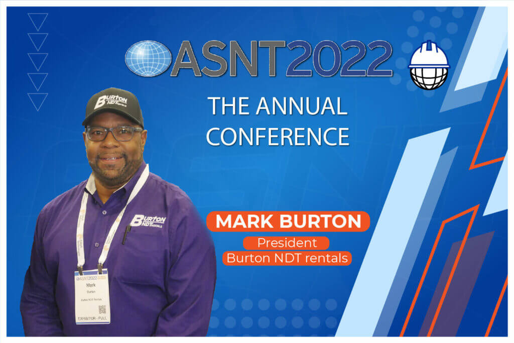 Interview – Mark Burton / Burton NDT Rentals
