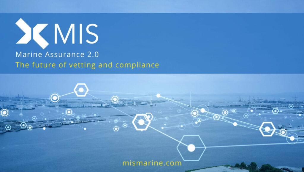 Marine Assurance 2.0 – The future of vetting and compliance